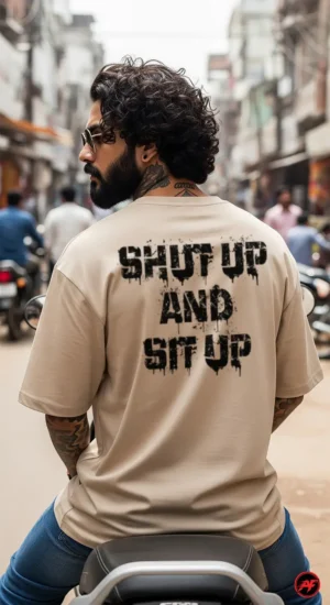 Shut Up And Sit Up B